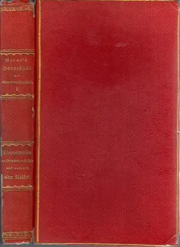 Bernd, Christian Samuel Thodor: Das Wappenwesen der Griechen und Römer und anderer alter Völker; ein Vorbild des mittelalterlichen und neuen. Aus den Schriften und Kunstdenkmählerndes.. 