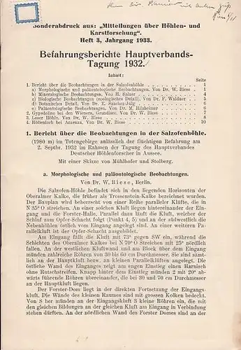 Biese, W.Dr. / Salzer, H. / Waldner, Dr. F. / Sanchez-Jülg, E.Dr. / Hilzheimer , M: Befahrungsberichte Hauptverbands - Tagung 1932. Sonderabdruck aus : 'Mitteilungen über Höhlen- und Karstforschung', Heft 3, Jahrgang 1933. 