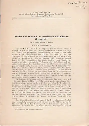 Bentz, Alfred: Tertiär und Diluvium im westfälischen - holländischen Grenzgebiet. Sonderabdruck aus der Deutschen Geologischen Gesellschaft Band 82, Jahrgang 1930, Heft 5. 