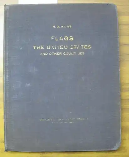 U.S. Navy Hydrographic Office: H. O. No. 89 - Flags of the United States and other Countries 1938. 