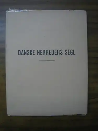 Grandjean, Poul Bredo: Danske Herreders Segl indtil 1660 M. M. herunder lands- og birkesegl med supplement til Danske Købstaeders Segl. Avec un resume en francais. 