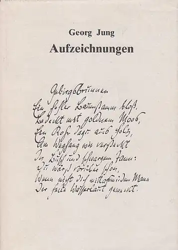 Jung, Georg: Aufzeichnungen.  Eine Auswahl. 