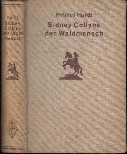 Hardt, Helmut: Sydney Collyns der Waldmensch. (= Burmesters Abenteuer-Serie). 