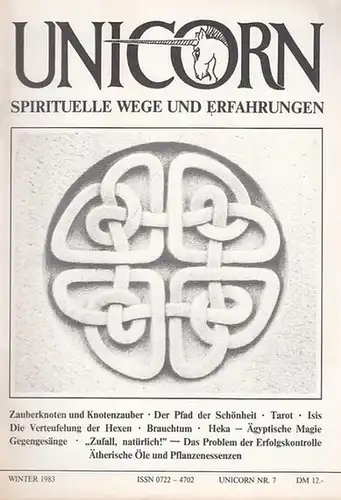 Wichmann, Jörg (Hrsg. und Red.): Unicorn.  Nr. 7. Spirituelle Wege und Erfahrungen. Winter 1983. 
