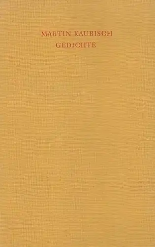 Kaubisch, Martin: Gedichte. 
