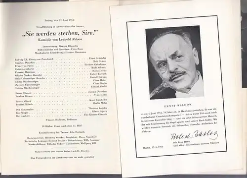 Berlin   Steglitz, Schloßpark   Theater.   Ahlsen, Leopold: Sie werden sterben, Sire ! Komödie. Intendant: Barlog, Boleslaw.  Spielzeit  1964.. 