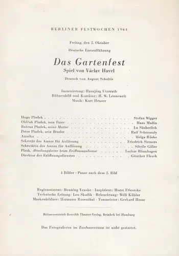 Schiller - Theater  Werkstatt. - Havel, Vaclav: Das Gartenfest. Deutsche Erstaufführung.  Indendant  Barlog, Boleslaw.  Spielzeit 1964 / 1965. Heft 153...