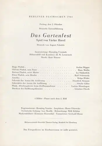 Schiller   Theater  Werkstatt.   Havel, Vaclav: Das Gartenfest. Deutsche Erstaufführung.  Indendant  Barlog, Boleslaw.  Spielzeit 1964 / 1965. Heft.. 
