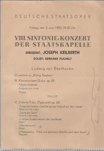 VIII. Sinfonie - Konzert der Staatskapelle.  Spielzeit 1950. Dirigent Keilberth, Joseph. Solist: Puchelt, Gerhard. - Beethoven, L. van