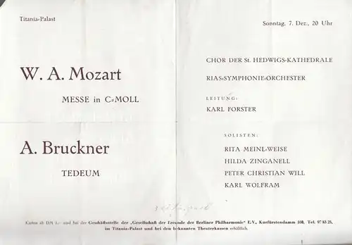 Konzert am Sonntag, 7. Dezember (ohne Jahr). W. A. Mozart / A. Bruckner. - Leitung: Karl Forster. - Solisten: Rita Meinl-Weise, Hilda Zinganell, Peter Christian Will, Karl Wolfram