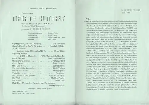 Madame Butterfly.  Neuinszenierung.  Spielzeit 1946.  Musikalische Leitung:  Jäger, Richard. Inszenierung: Völker, Wolf. Bühne: Trapp, L. Sch von. Kostüme: Palm, Kurt. Mit.. 