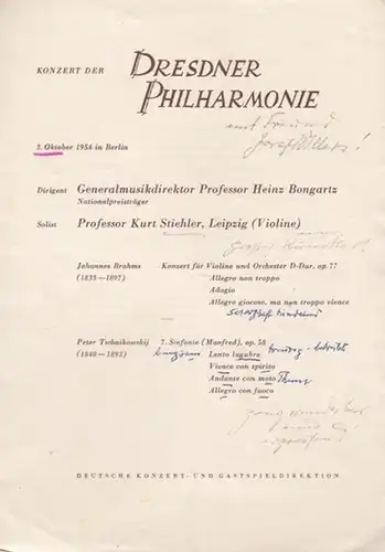 Dresden. - Philharmonie. -  Brahms. - Tschaikowski: Konzert der Dresdner Philharmonie. Dirigent: Bongartz, Heinz. - Solist: Stiehler, Kurt (Violine). 