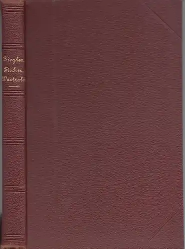 Ziegler, Leopold / Kuno Fischer / Waetzoldt, Stephan: Sammelband mit 3 Bänden in einem Buch: 1) Ziegler: Zur Metaphysik des Tragischen. Eine philisophische Studie. /.. 