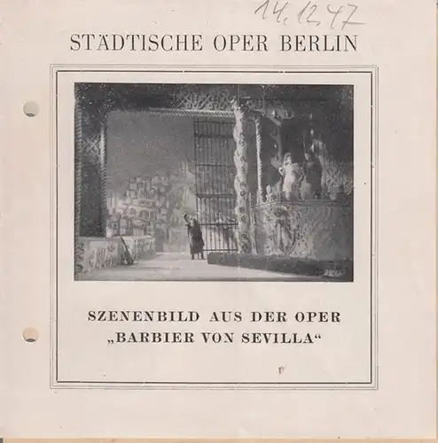 Städtische Oper  Berlin. - Mozart, W. A: Die Hochzeit des Figaro.  Neuinszenierung:  Hartleb, Hans.  Musikalische Leitung: Diez, Hugo.  Bühne: Buchholz, G.T.  Mit Wocke, Hans / Prechter, Helma / Schaffrian, R. u.a. 