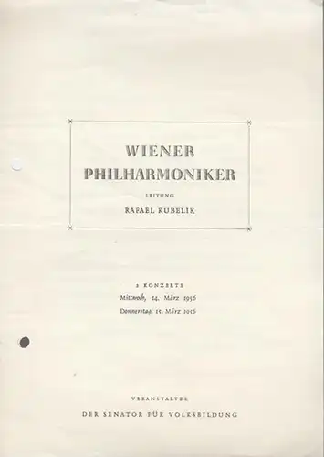 Berlin. - Titania - Palast.  Wiener Philharmoniker: 2. Konzert.  Leitung: Kubelik, Rafael.  Programm : Beethoven Ouvertüre zu Egmont / Bartok, Bela:  Konzert für Orchester / Dvorak, Anton: Symphonie Nr. 5 e - moll.  Aus der neuen Welt u.a. 