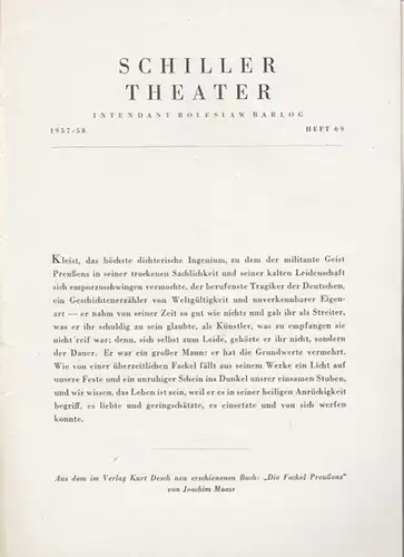 Berlin Schiller Theater. - Boleslaw Barlog (Intendanz). - Heinrich von Kleist: Das Käthchen von Heilbronn. Spielzeit 1957 / 1958, Heft 69. Inszenierung: Gustav-Rudolf Sellner, mit...