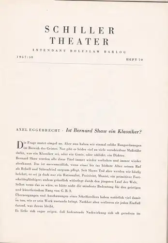 Berlin Schiller Theater. - Boleslaw Barlog (Intendanz). - George B. Shaw: Der Arzt am Scheideweg. Spielzeit 1957 / 1958, Heft 70. Inszenierung: Heinrich Koch, mit...