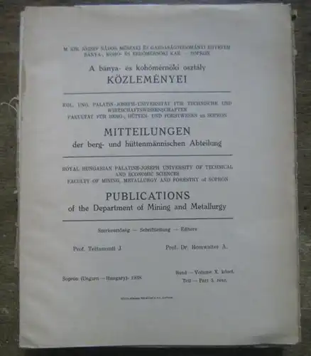 Sopron.   Palatin   Joseph   Universität für Technische und Wirtschaftswissenschaften.   J. Tettamanti / A. Romwalter (Schriftleitung): Mitteilungen der berg.. 