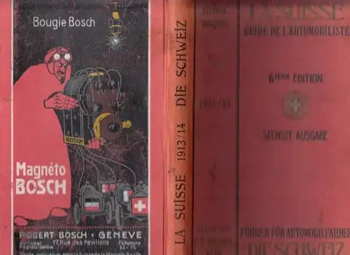 Wagner, Otto Richard (Red./ Hrsg.): La Suisse. Guide de l ´Automobiliste. / Die Schweiz. Führer für Automobilfahrer. 
