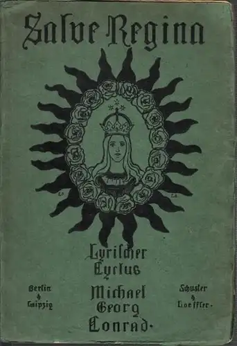 Conrad, Michael Georg - Eduard Lammert (Ill.): Salve Regina. Lyrischer Cyklus. 