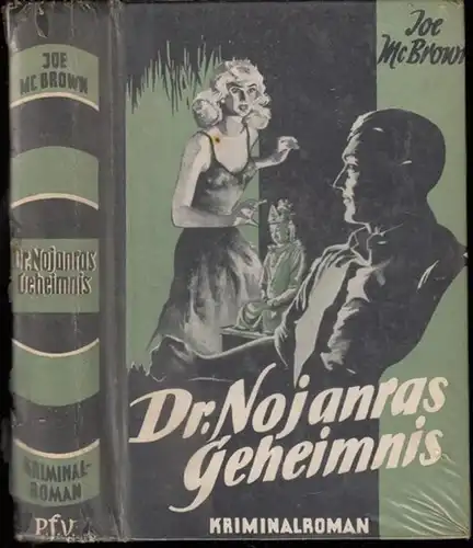 McBrown, Joe: Dr. Nojanras Geheimnis. 