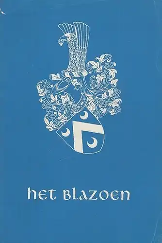 Bolten, D. (Voorwoord): Het Blazoen. Tentoonstelling van 23 December 1953 tot 14 Februari 1954. 