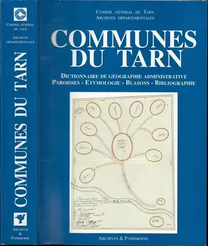 Tarn. - Le Pottier, Jean / Benezech, Francine / Bercaire, Joel / Bosseboeuf, Jean - Marie / Cayre, Francoise / Chamayou, Christian / Delran, Annie / Feix, Francoise / Hubaut, Francoise / Jean, Martine / Marc, Christian / Durand, M. Jacques: Communes du Ta