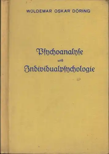 Döring, Woldemar Oskar: Psychoanalyse und Individualpsychologie. 