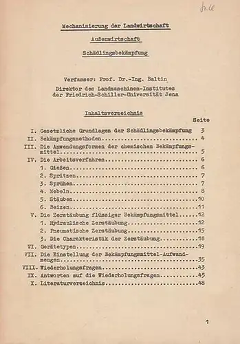Baltin, Prof: Schädlingsbekämpfung.   (Mechanisierung der Landwirtschaft - Außenwirtschaft). 