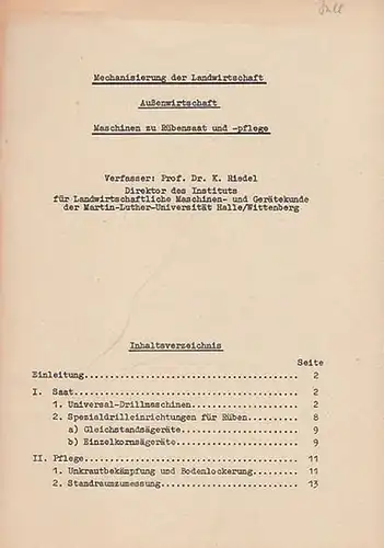 Riedel, K: Maschinen zu Rübensaat und - pflege.  (Mechanisierung der Landwirtschaft - Außenwirtschaft). 