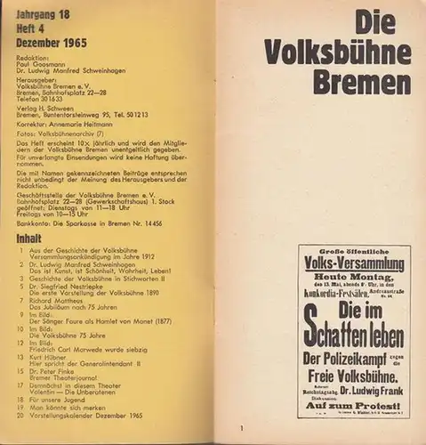 Bremen, Volksbühne. - Paul Goosmann / Ludwig Manfred Schweinhagen (Red.): Volksbühne Bremen. Heft 4 / Dezember 1965, Jahrgang 18. Aus dem Inhalt: Siegfried Nestriepke...