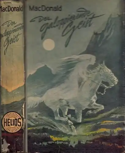 MacDonald, William Colt: Der galoppierende Geist. Wildwest-Roman. 
