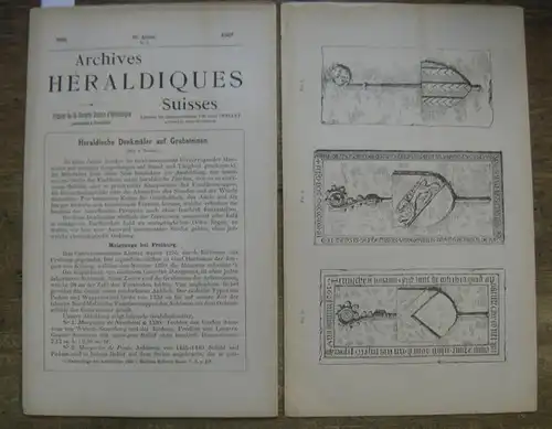 Grellet, Jean (Réd.): Archives Héraldiques Suisses. Aout 1896,   No 8,  10.  Année. - Organe de la Société Suisse d'Héraldique,  paraissant à Neuchatel. 
