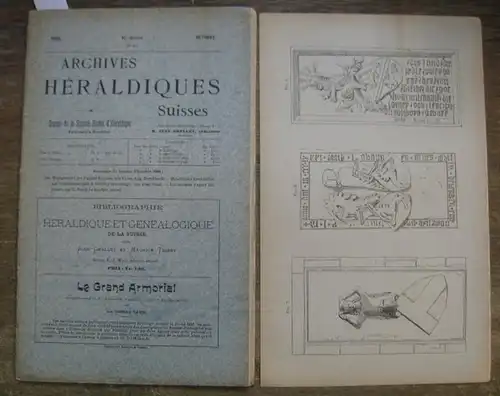 Grellet, Jean (Réd.): Archives Héraldiques Suisses. Octobre 1896,   No 10,  10.  Année.  - Organe de la Société Suisse d'Héraldique,  paraissant à Neuchatel. 