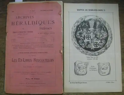 Grellet, Jean (Réd.): Archives Héraldiques Suisses. Septembre & Octobre 1894,   Nos. 33 et 34,   8e.  Année. - Organe de la Société Suisse d'Héraldique,  paraissant à Neuchatel. 