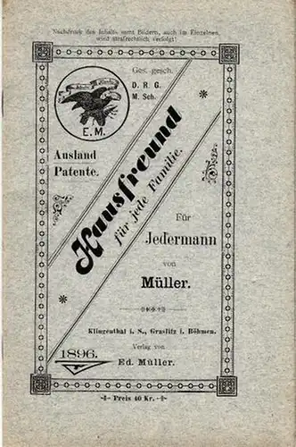 MÜLLER Ed., ADLER-DROGUERIE en Gros: Hausfreund für jede Familie. Für Jedermann von MÜLLER. 