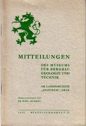 Mottl, M.   Karl Murban (Hrsg.): Neue Säugetierfunde aus dem Jungtertiär der Steiermark UND Neue Grabungen in der Repolusthöhle bei Peggau in der Steiermark.. 