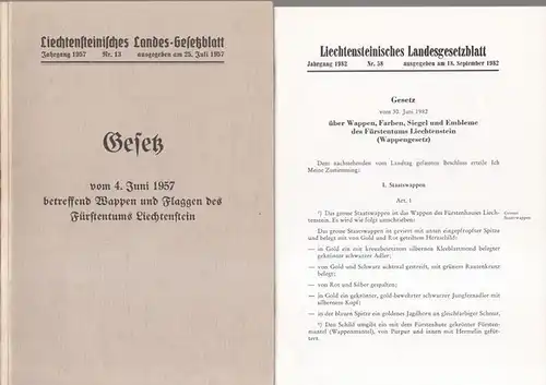 Liechtenstein.   WappenGesetz: Lichtensteinisches Landesgesetzblatt. 2 Teile: 1) Gesetz vom 4. Juni 1957 betreffend Wappen und Flaggen des Fürstentums. Jahrgang 1957, Nr. 13. 2).. 