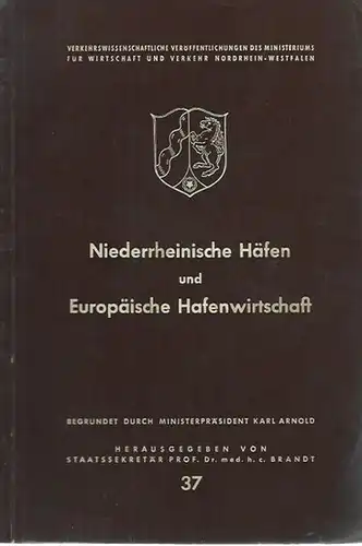 Nagel, Josef: Niederrheinische Häfen und Europäische Hafenwirtschaft. Ein Beitrag zur volkswirtschaftlichen Theorie der Binnenhafenwirtschaft. (= Ministerium für Wirtschaft und Verkehr des Landes Nordrhein.. 