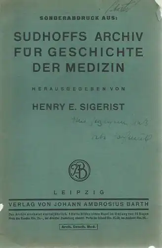 Herbrand - Hochmuth, Grethe. - Sudhoff, Karl: Systematisches Verzeichnis der Arbeiten Karl Sudhoffs. Sonderabdruck aus: Sudhoffs Archiv für Geschichte der Medizin und der Naturwissenschaften, Band 27, Heft 1 und 2, 1934. 