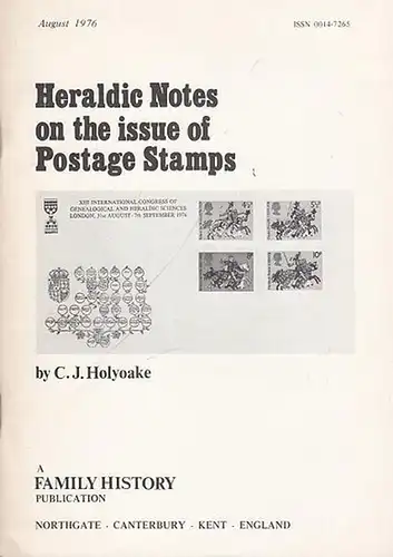 Holyoake, C. J: Heraldic Notes on the issue of Postage Stamps. (Family History, Journal of the Institute of Heraldic and Genealogical Studies, August 1976). 