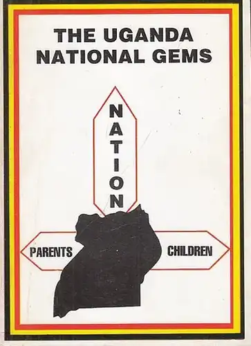 Wanendeya, W. G: The Uganda National Gems.  Illustrated by Ifee Francis Xavier. 