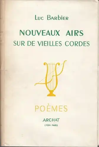 Nouveaux Airs sur de vieilles Cordes.  Poèmes
