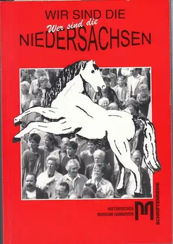 Niedersachsen.   Richard Birkefeld / Andreas Fahl / Ralf Knobloch / Waldemar R. Röhrbein / Alheidis von Rohr / Martina Scheitenberger / Kirsten Weinig:.. 