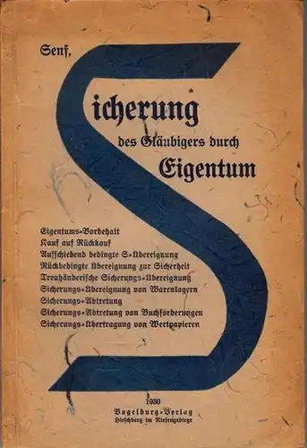 Senf, Walter: Sicherung des Gläubigers durch Eigentum. 