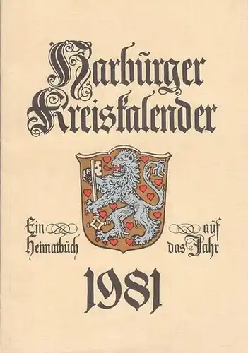 Marquardt, Wilhelm (Schriftltg.): Harburger Kreiskalender. Ein Heimatbuch auf das Jahr 1981. 