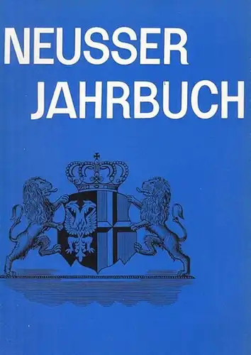 Neuss. - Feldhaus, Irmgard (Schriftlg.). - Hrsg.:  Clemens - Sels-Museum Neuss: Neusser Jahrbuch für Kunst, Kulturgeschichte und Heimatkunde 1959. 