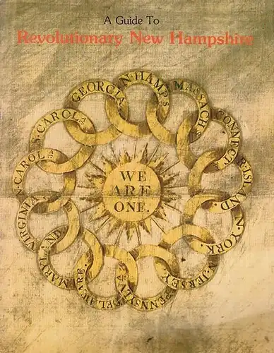 New Hampshire Profiles Magazine / N. H. American Revolution Bicentennial Commission (Ed.): A Guide to Revolutionary New Hampshire. 