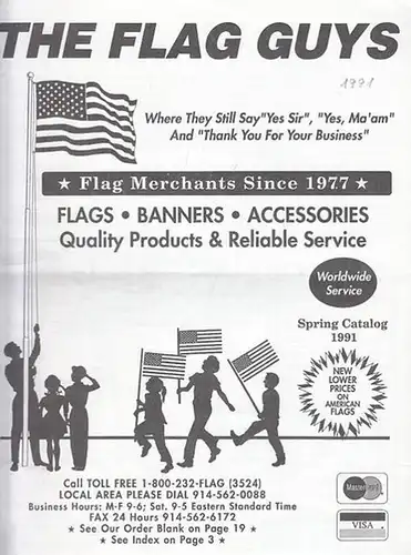 The Flag Guys - Flag Merchants Since 1977 (Ed.): Spring Catalog 1991. 