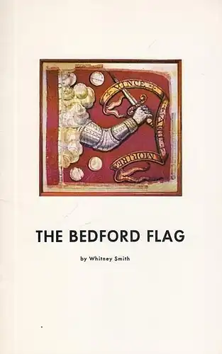 Smith, Whitney: The Bedford Flag. 